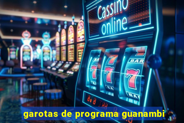 garotas de programa guanambi